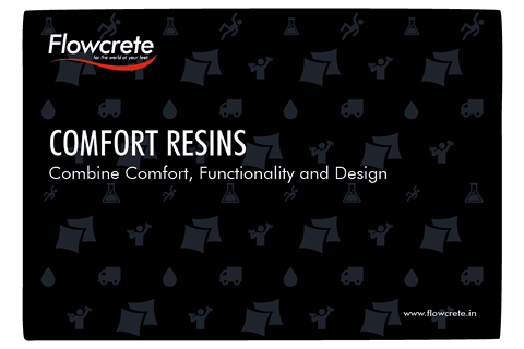 Comfort Resins Combine Comfort, Functionality and Design
